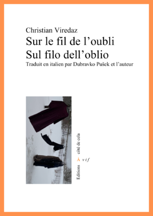 Sur le fil de l’oubli